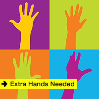 Extra Hands Needed