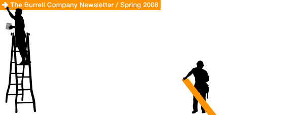 The Burrell Company Newsletter Spring 2008 - Construction